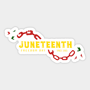 Juneteenth Freedom Day 1865 Sticker